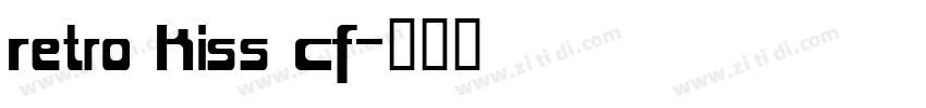 Retro Kiss CF字体转换